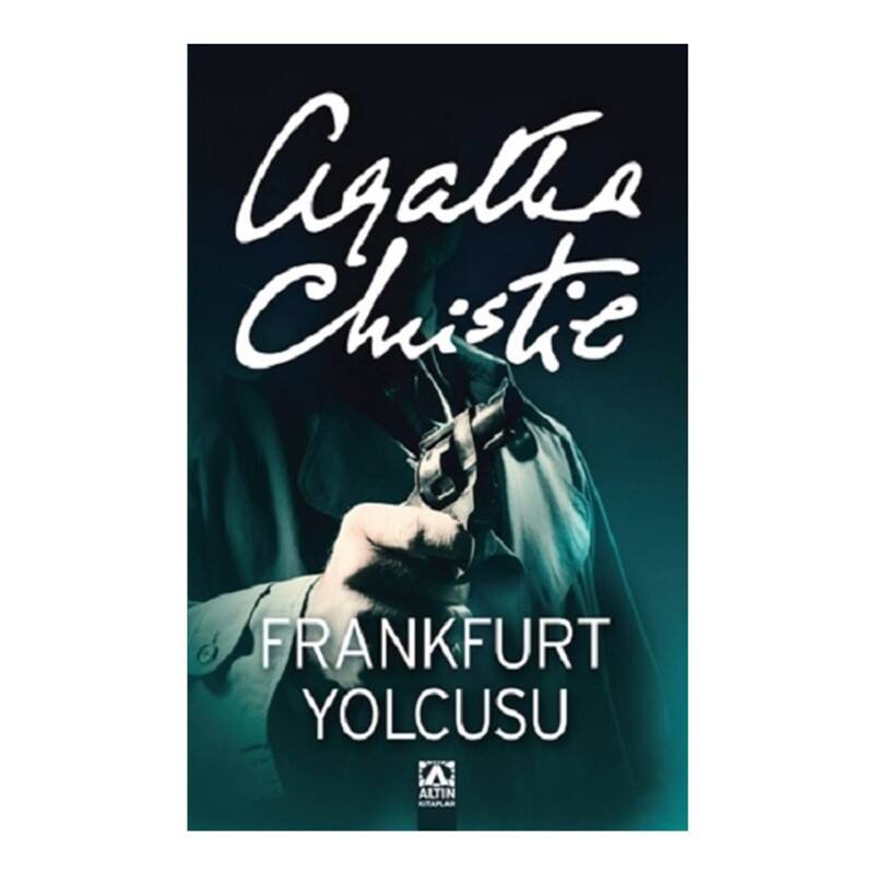 AGATHA CHRİSTİE - FRANKFURT YOLCUSU - 1