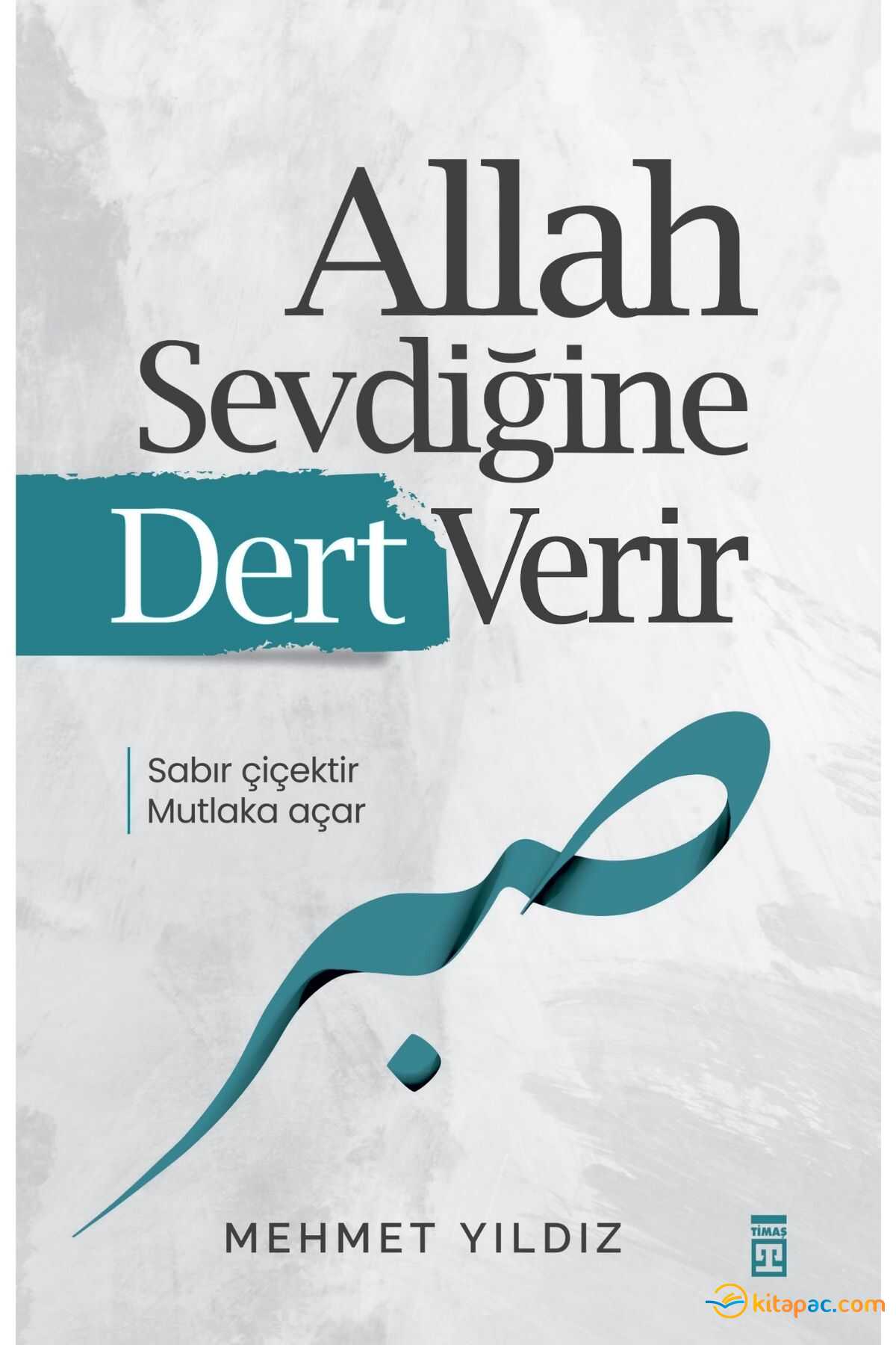 Allah Sevdiğine Dert Verir