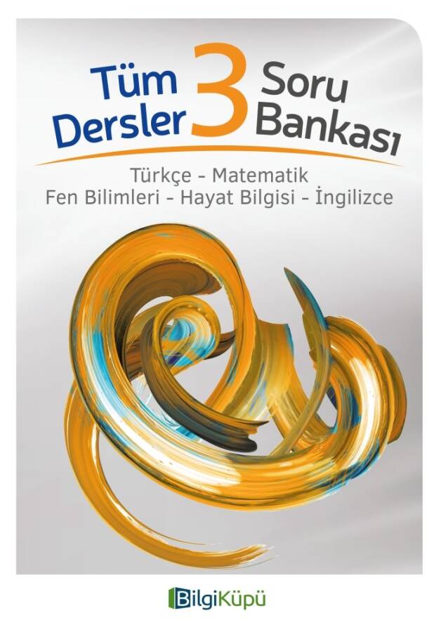 BİLGİ KÜPÜ 3.Sınıf TÜM DERSLER Soru Bankası - 1