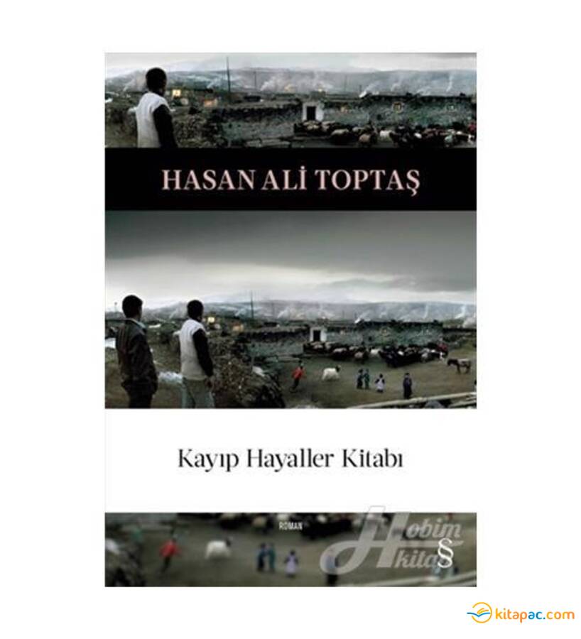 KAYIP HAYALLER KİTABI ..... Hasan Ali TOPTAŞ - 1