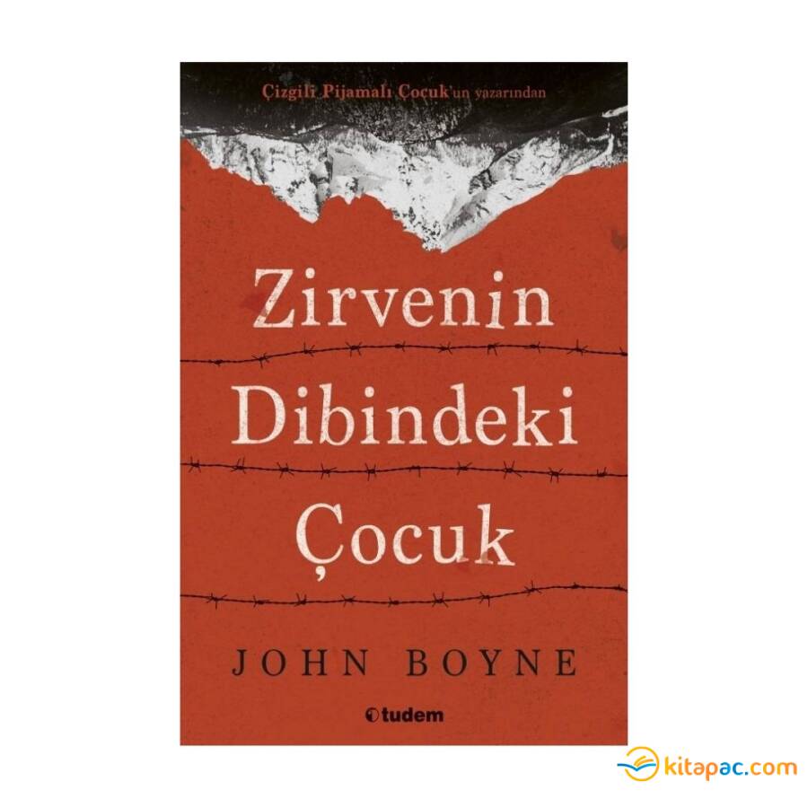 ZİRVENİN DİBİNDEKİ ÇOCUK ..... John BOYNE - 1